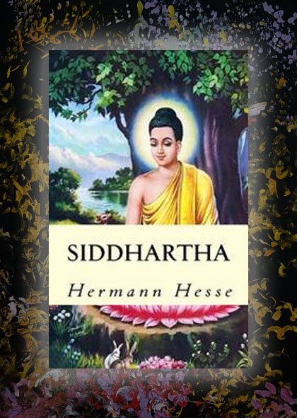 Cover of the book Siddhartha by Hermaan Hesse is set against the painting Metamorphosis by Laura Meddens.